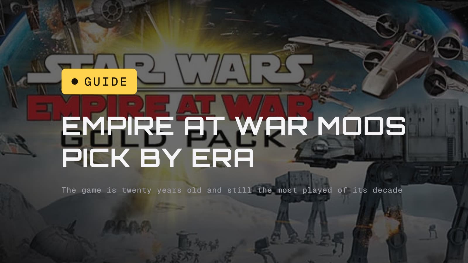 Empire at War mods guide, over Empire at War Gold Pack cover art