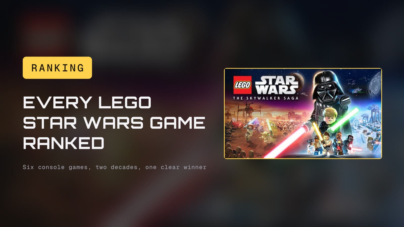 Every LEGO Star Wars game ranked, beside LEGO Star Wars: The Skywalker Saga cover art