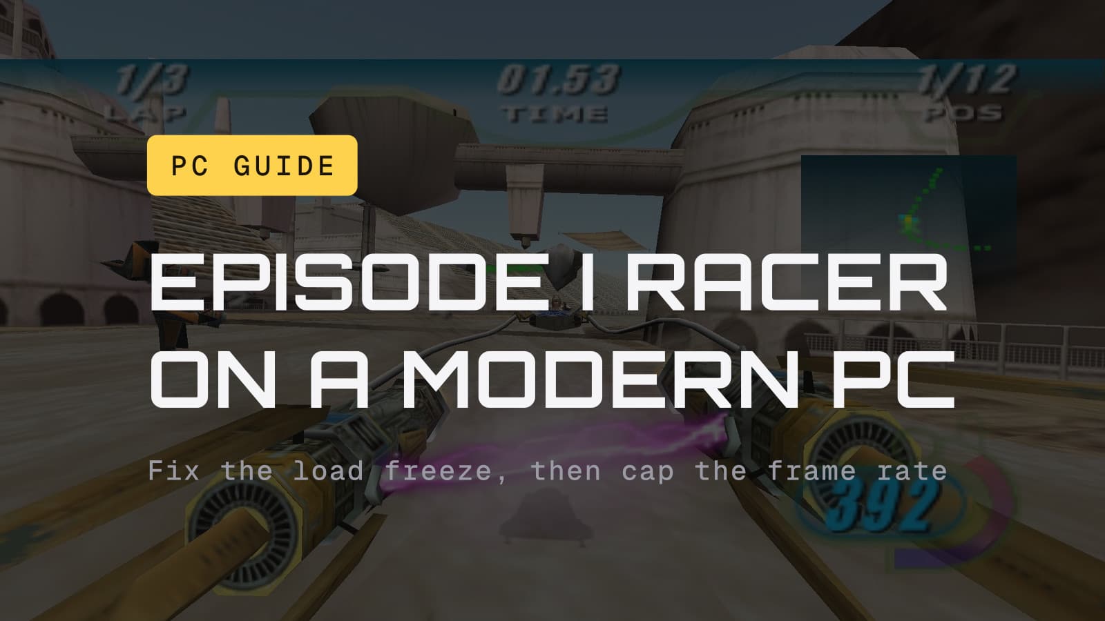 Episode I Racer on a modern PC, over a cockpit view of a podracer racing through the Mos Espa arena