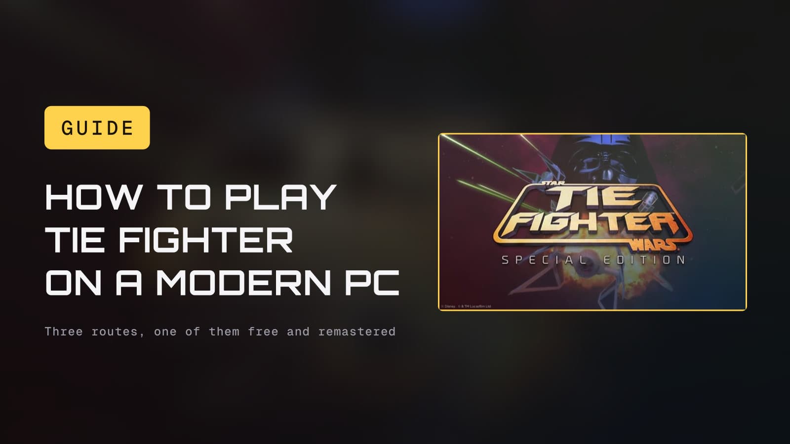 How to play TIE Fighter on a modern PC, beside TIE Fighter box art
