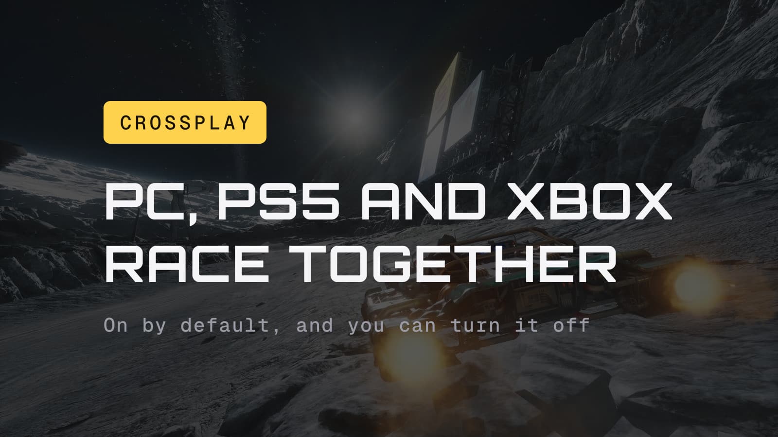 Crossplay chip and the headline PC, PS5 and Xbox race together, over a podracer on a snowy moon track