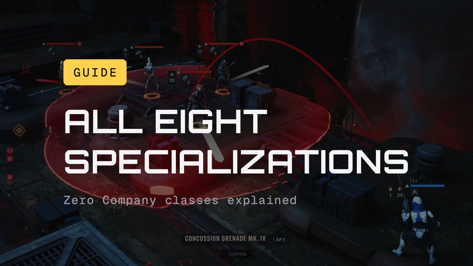 All eight specializations: Zero Company classes explained, over a grenade-targeting screen