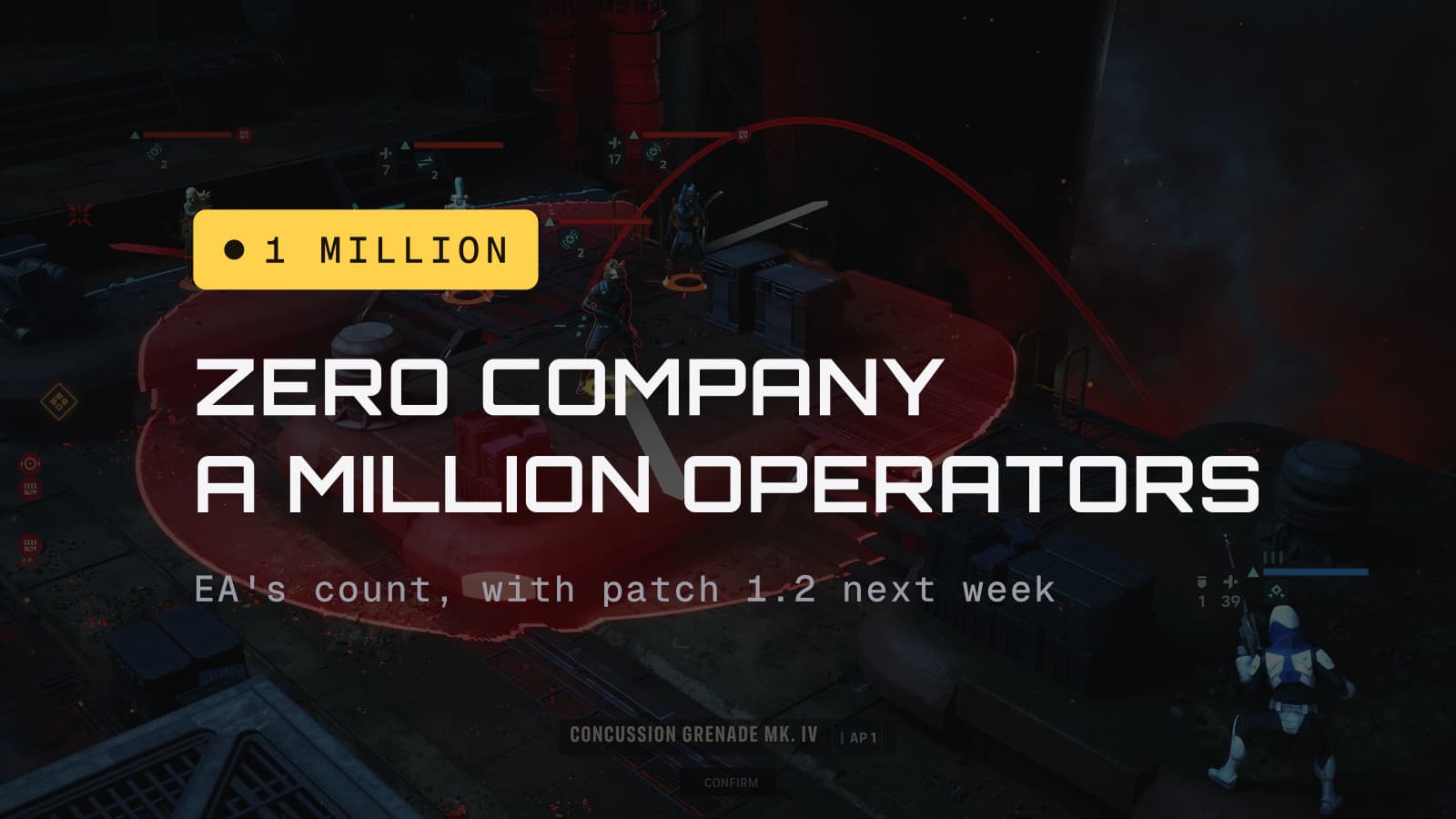 1 million chip and the headline Zero Company, a million operators, over a Zero Company squad lining up a concussion grenade