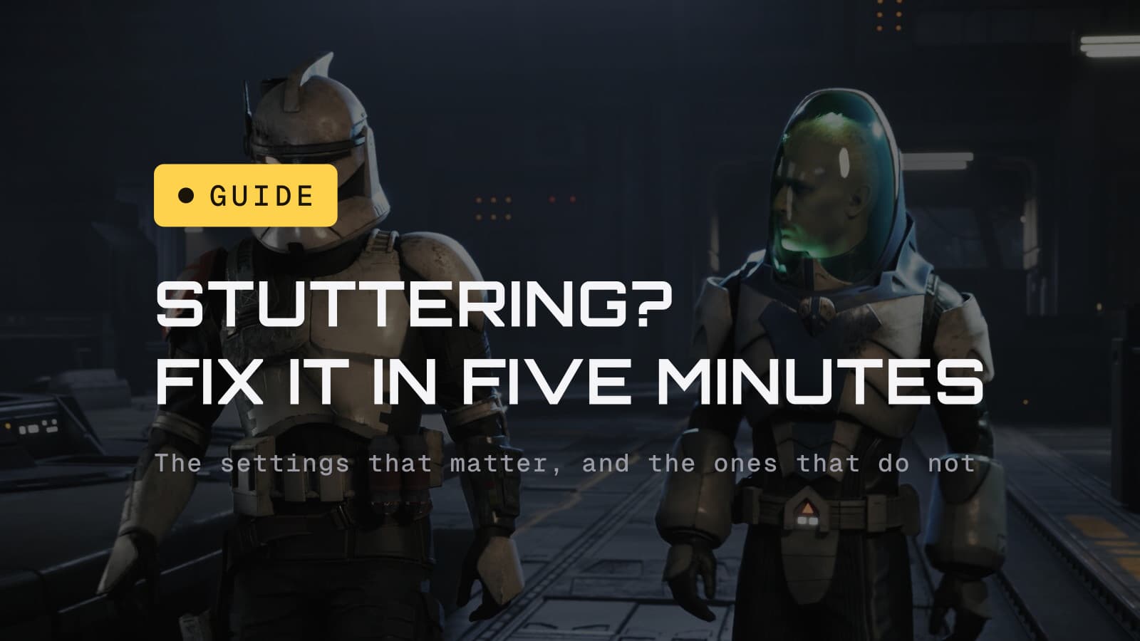 Zero Company PC settings guide, stuttering fixes, over a Clone Wars tactical mission